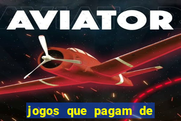 jogos que pagam de verdade sem depositar nada